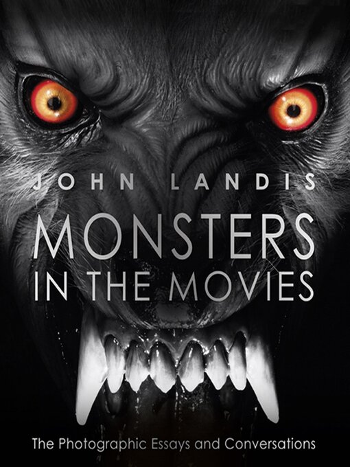 Title details for Monsters in the Movies by John Landis - Available